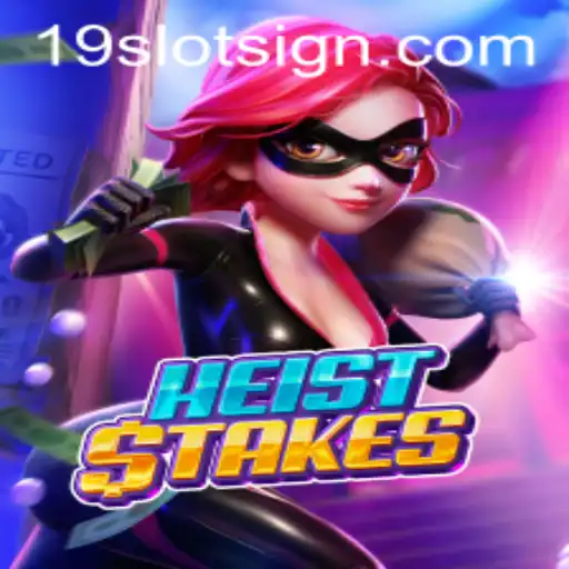 Exploring the Thrills of HeistStakes: An In-depth Look at the 19slot Game