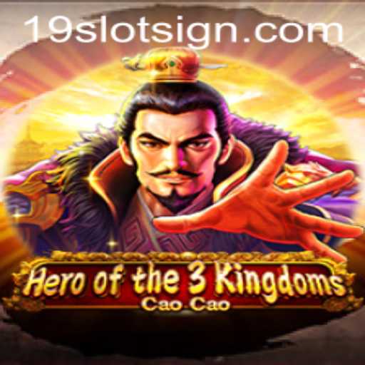 Discover Heroofthe3KingdomsCaoCao and Master the 19slot Strategy