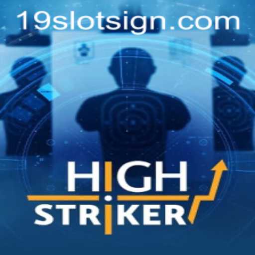 HighStriker: Exciting New Slot Game in the 19slot Series