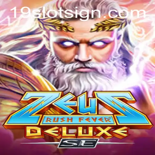 An In-Depth Look at ZeusRushFeverDeluxeSE and the Exciting World of 19slot