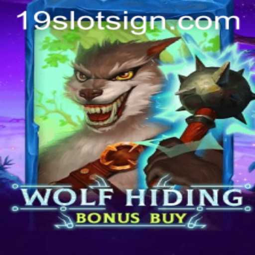 Explore the Thrilling World of WolfHidingBonusBuy: A New 19slot Adventure